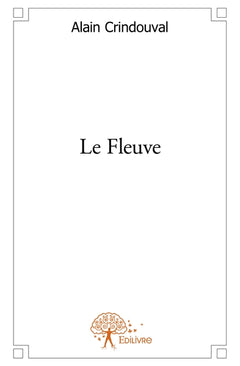 Le Fleuve