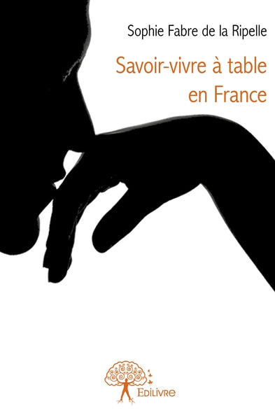 Savoir-vivre à table en France