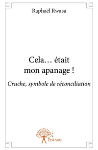 Cela... était mon apanage !