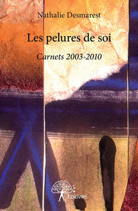 Les pelures de soi