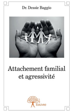 Attachement familial et agressivité