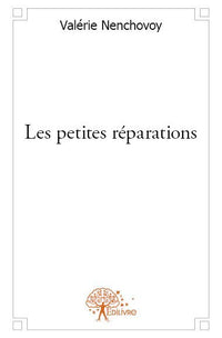 Les petites réparations