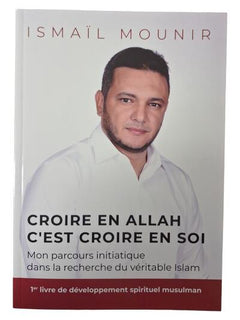 Croire en Allah c'est croire en soi