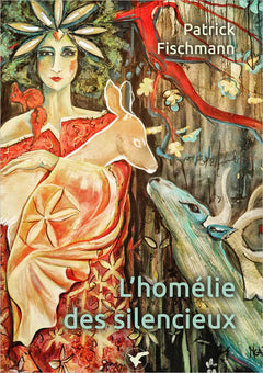 L'homélie des silencieux: A l'oreille de l'humanité