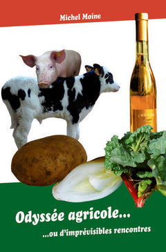 Odyssée agricole... ou d'imprévisibles rencontres