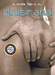 Le guide Tabou du plaisir anal pour lui