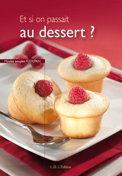 Et si on passait au dessert