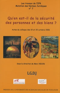Qu'en est-il de la sécurité des personnes et des biens ?