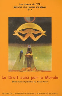 Le droit saisi par la morale