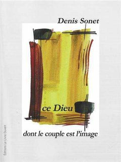 Ce Dieu, dont le couple est l'image