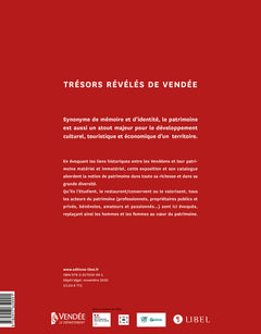 TRÉSORS RÉVÉLÉS DE VENDÉE. Le patrimoine dépoussiéré