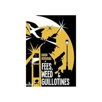 Fées, weed et guillotines