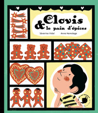 Clovis & le pain d'épices