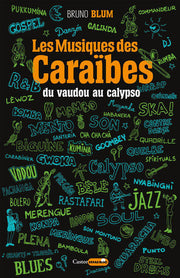 Les musiques des Caraïbes - Tome 1