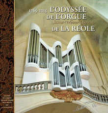 L'odyssée de l'orgue de La Réole