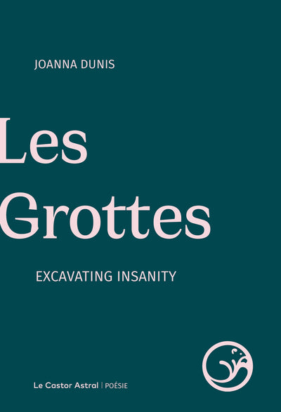Les Grottes - Excavating Insanity