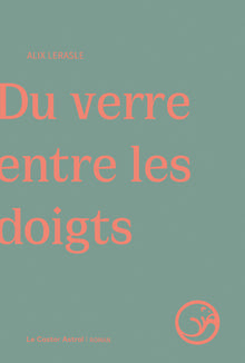 Du verre entre les doigts