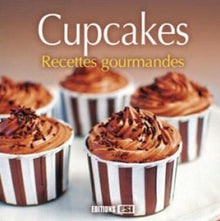 Cupcakes recettes gourmandes