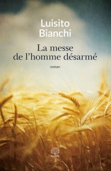 La messe de l'homme désarmé