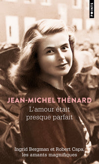 L'Amour était presque parfait