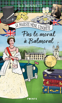 Pas le moral à Balmoral - Tome 4