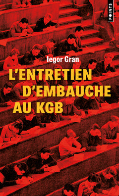 L'entretien d'embauche au KGB