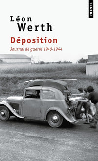 Déposition: Journal de guerre 1940-1944
