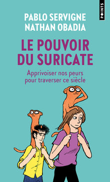 Le pouvoir du suricate