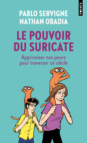 Le pouvoir du suricate