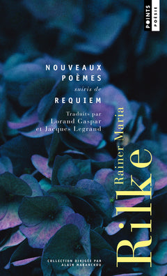 Nouveaux poèmes suivi de Requiem