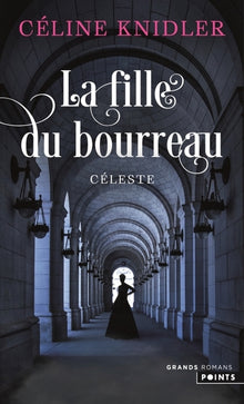 La fille du bourreau - Céleste