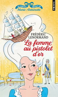 Au service secret de Marie-Antoinette