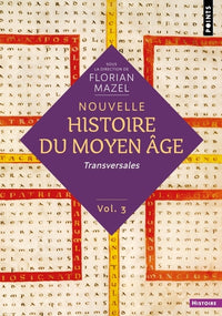 Nouvelle histoire du Moyen Âge - Volume 3
