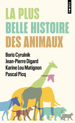 La Plus belle histoire des animaux