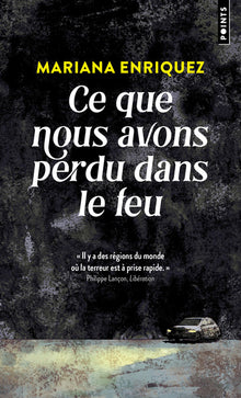 Ce que nous avons perdu dans le feu