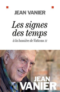 Les Signes des temps: A la lumière de Vatican II