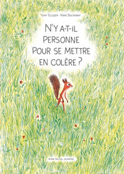 N'y-a-t-il personne pour se mettre en colère ?