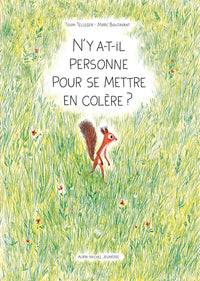 N'y-a-t-il personne pour se mettre en colère ?