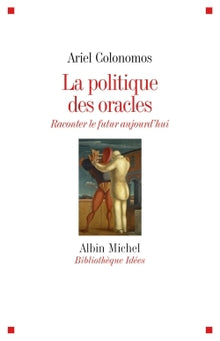 La politique des oracles
