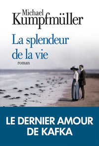La splendeur de la vie