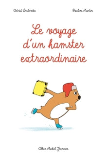 Le Voyage d'un hamster extraordinaire