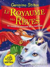 Le Royaume des rêves: Le Royaume de la Fantaisie - tome 7