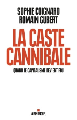 La caste cannibale
