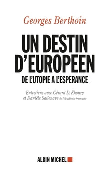 Un destin d'européen