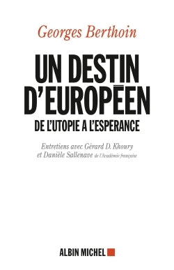 Un destin d'européen