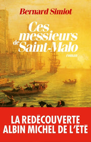 Ces messieurs de St-Malo (Tome 1)