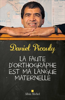 La faute d'orthographe est ma langue maternelle