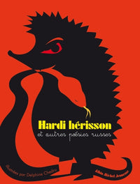 Hardi hérisson et autres poésies russes