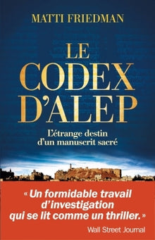 Le Codex d'Alep: L'étrange destin d'un manuscrit sacré