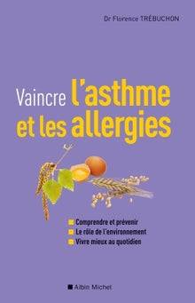 Vaincre l'asthme et les allergies